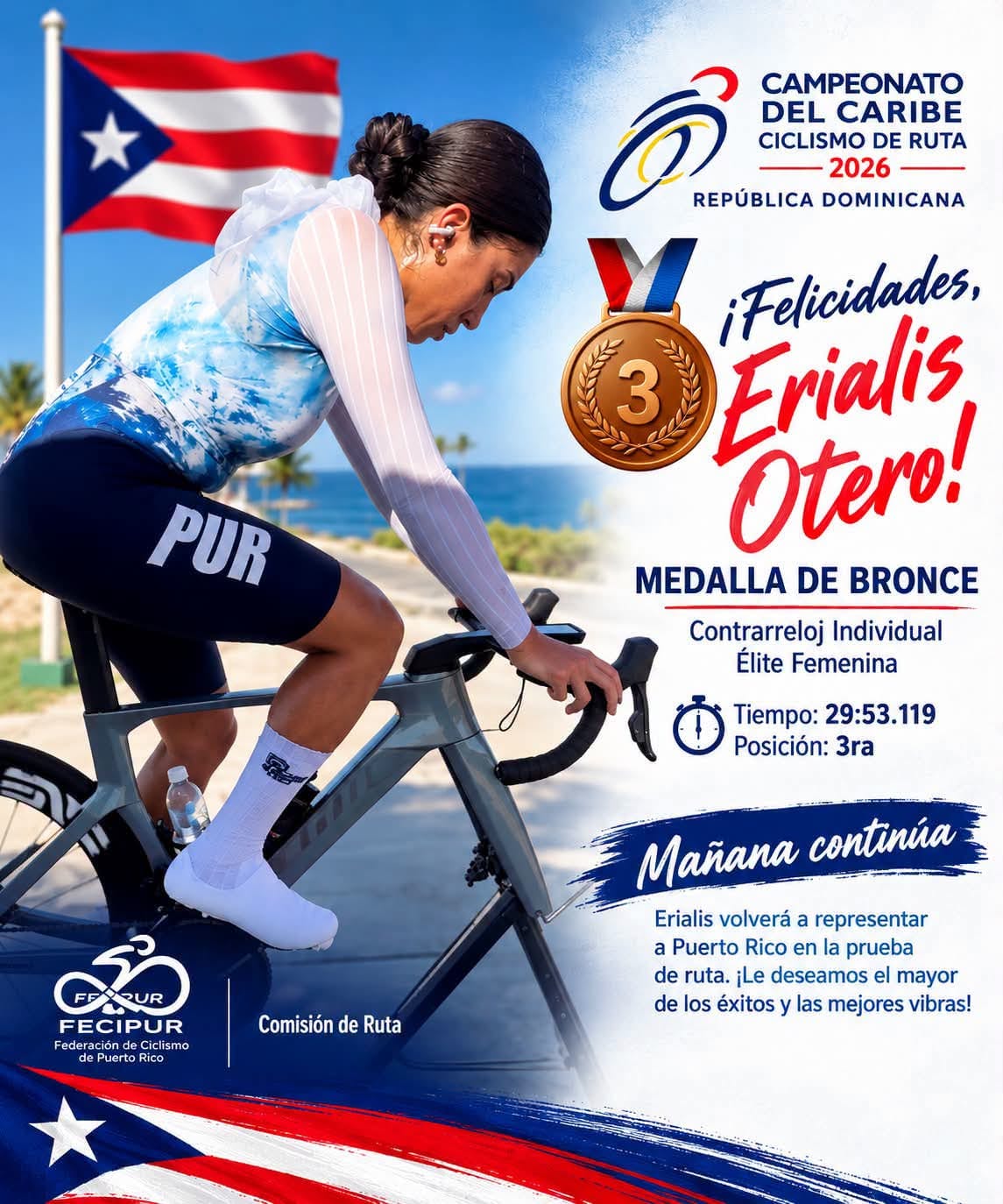 Gráfico oficial de la Comisión de Ciclismo de Ruta de Puerto Rico: Felicidades, Erialis Otero, medalla de bronce en la Contrarreloj Individual Élite Femenina, tiempo 29:53.119